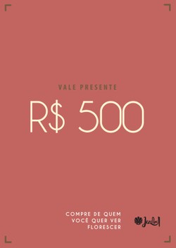 Vale Presente R$500