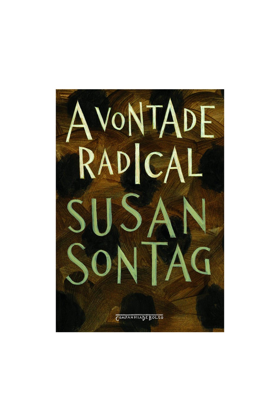 Susan Sontag - A vontade radical